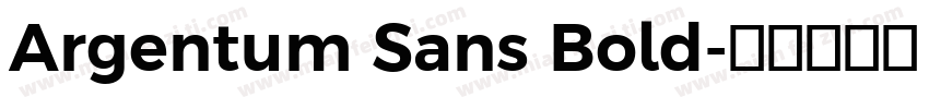 Argentum Sans Bold字体转换